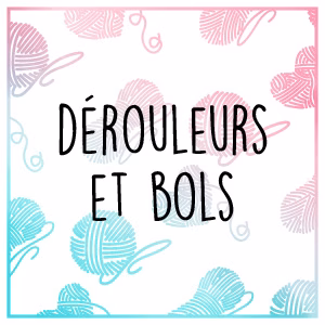 Dérouleurs