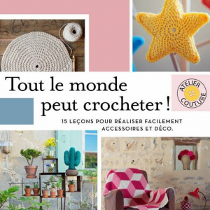 Tout le monde peut crocheter !