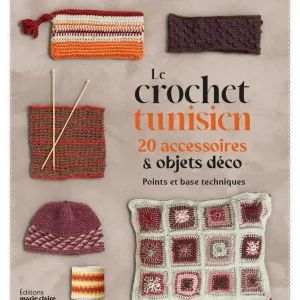 Découvre Le crochet tunisien – 20 accessoires & objets déco, un livre parfait pour t’initier à cette technique entre tricot et crochet. Suis 10 leçons illustrées et réalise 20 créations modernes pas à pas, même si tu débutes !