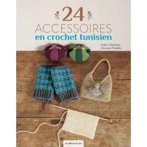 Apprends le crochet tunisien avec ce livre contenant 24 accessoires tendance à réaliser. Idéal pour débuter cette technique entre crochet et tricot.