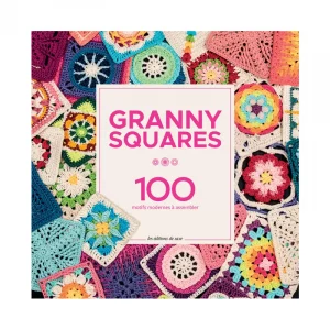 Granny Square 100 motifs modernes à assembler