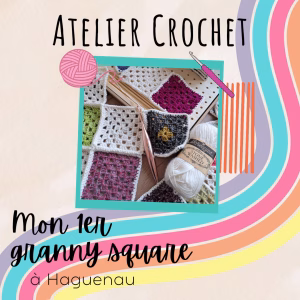 Atelier Crochet Débutant – Mon Premier Granny Square