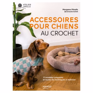Craque pour Accessoires pour Chiens au Crochet : 17 modèles intemporels — collier, laisse, bandanas, pulls, panier. Livre crochet chien à commander chez Mango !