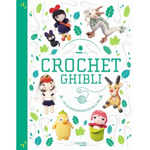 Craque pour le livre Crochet Ghibli : une vingtaine d'amigurumis à crocheter — Kiki, Jiji, Mononoké, Hauru, Sophie, Haku dragon… Livre crochet 192 pages à commander !